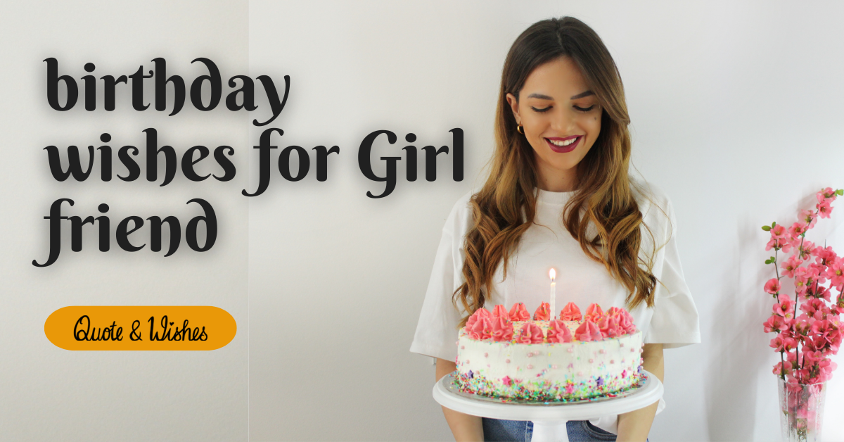 Birthday wishes for Girlfriend