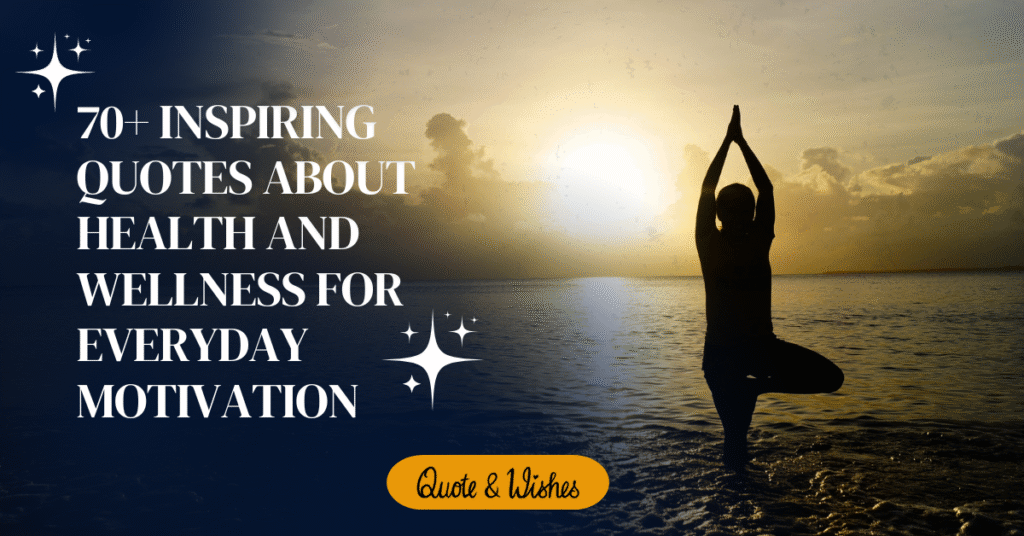70+ Inspiring Quotes About Health and Wellness for Everyday Motivation ...