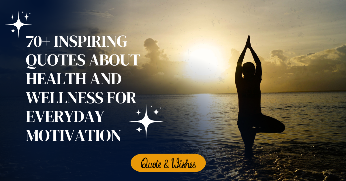 Quotes About Health and Wellness